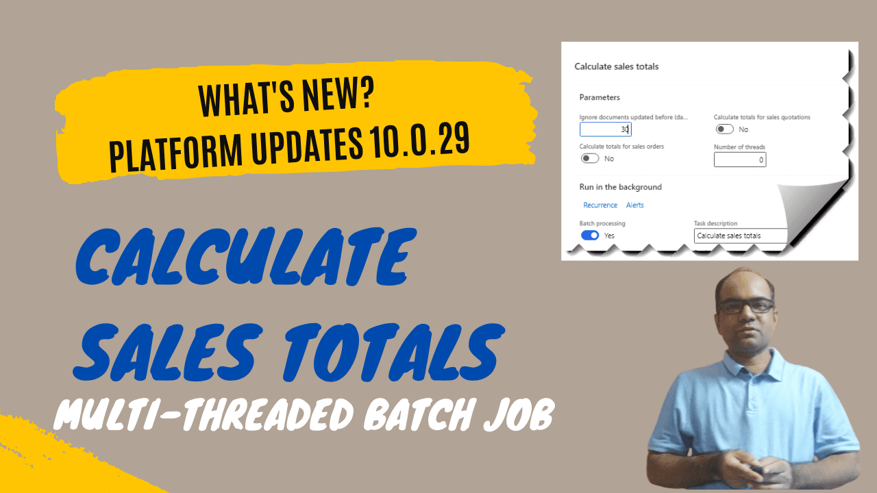 Multithreaded Execution Of The Calculate Sales Totals Batch Job in Dynamics 365 Finance and Operations