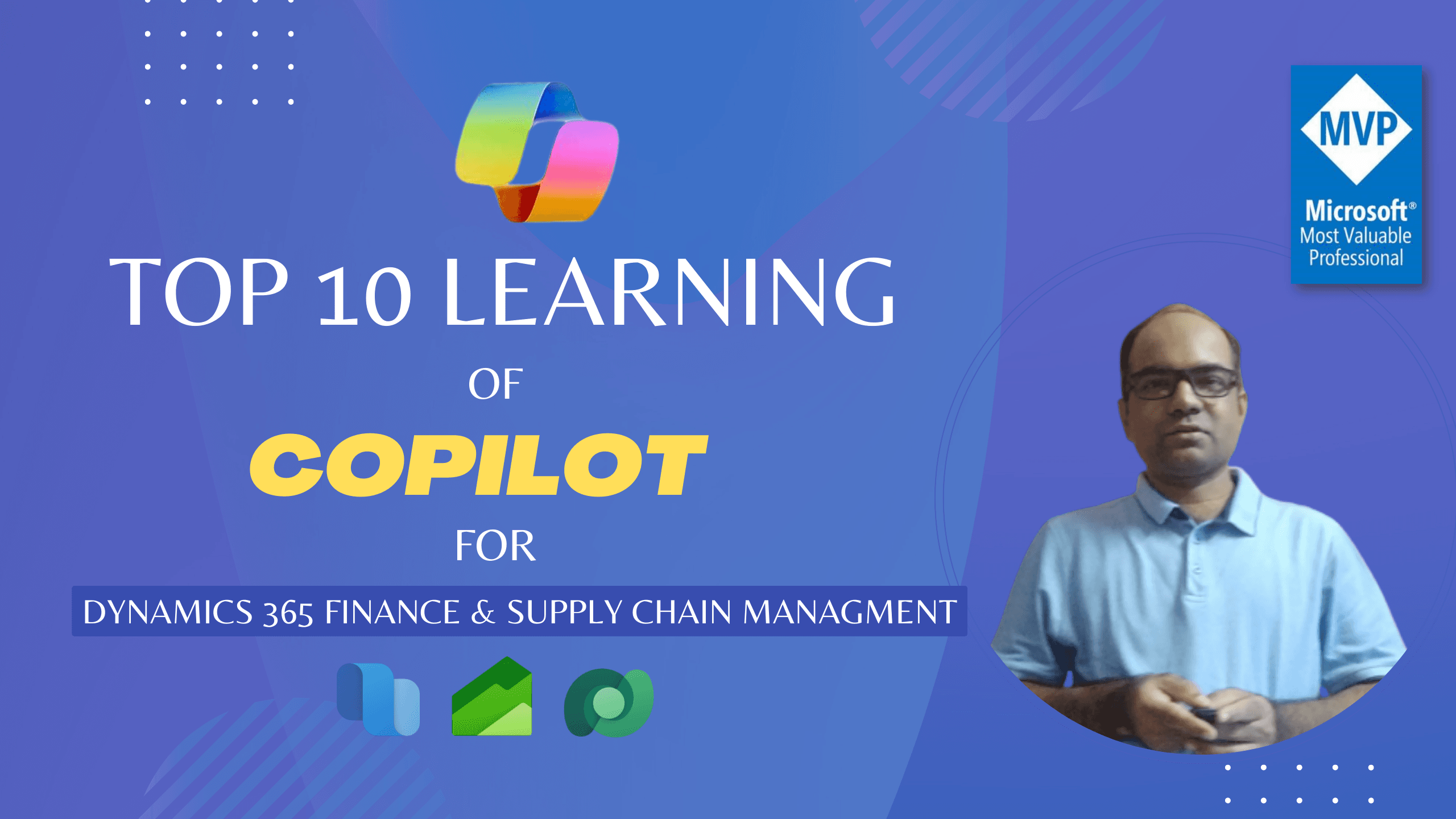 My Top 10 Learning of Copilot for Dynamics 365 Finance & Supply Chain Management
